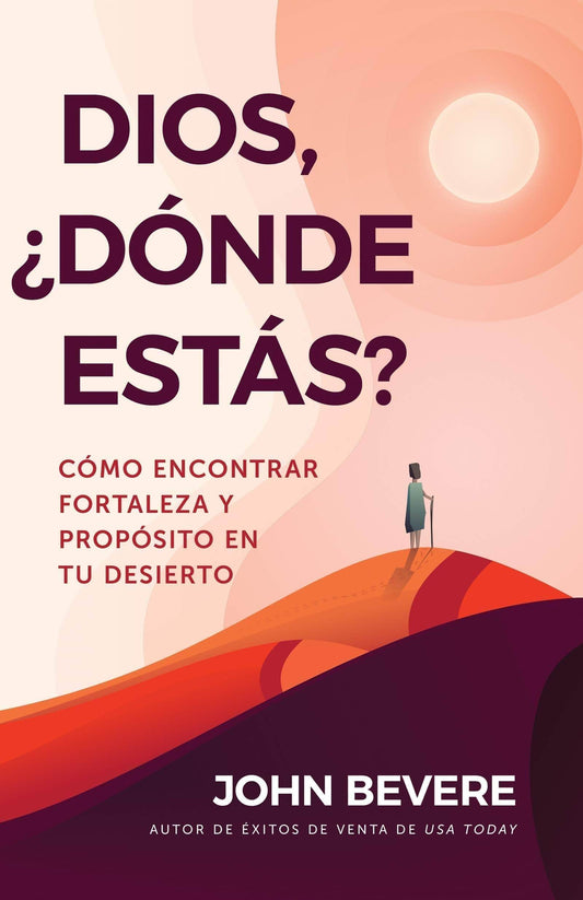 Dios, ¿Dónde Estás?: John Bevere - Pura Vida Books