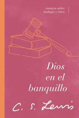 Dios en el banquillo - CS Lewis - Pura Vida Books