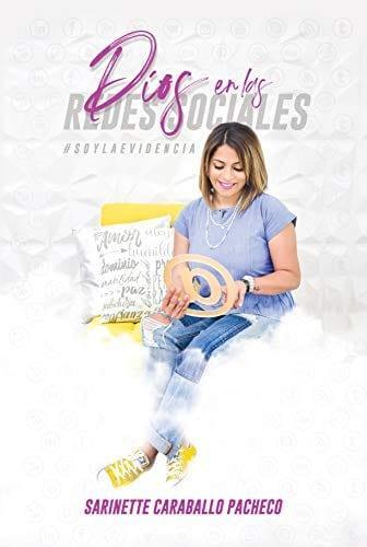 Dios en las Redes Sociales- Sarinette Caraballo - Pura Vida Books