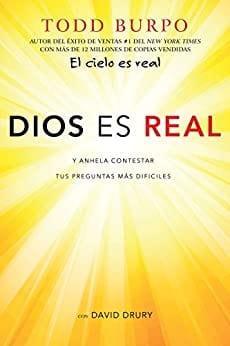 Dios es real - Todd Burpo y David Drury - Pura Vida Books