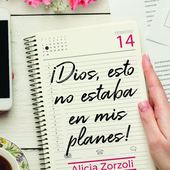 ¡Dios, esto no estaba en mis planes! - Alicia Zorzoli - Pura Vida Books