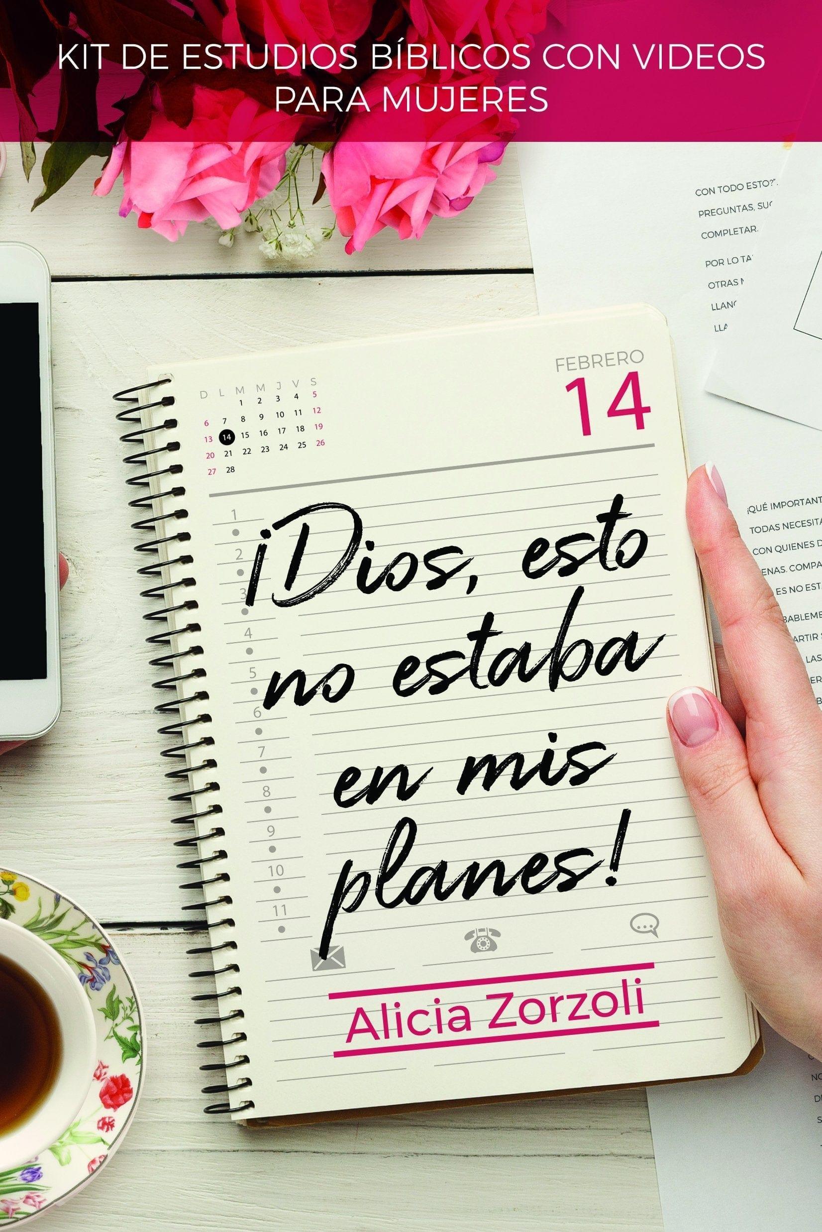 ¡Dios, esto no estaba en mis planes! - Alicia Zorzoli - Pura Vida Books