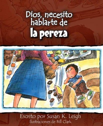 Dios necesito hablarte de la pereza - Pura Vida Books