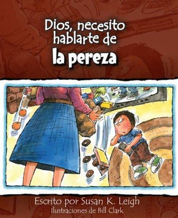 Dios necesito hablarte de la pereza - Pura Vida Books