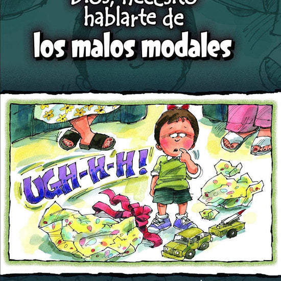 Dios, necesito hablarte de los malos modales - Pura Vida Books