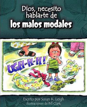 Dios, necesito hablarte de los malos modales - Pura Vida Books