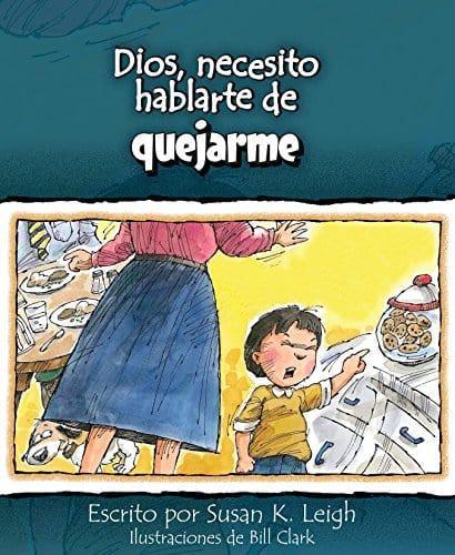 Dios, Necesito Hablarte de Quejarme - Pura Vida Books