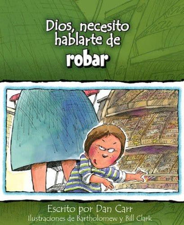 Dios, necesito hablarte de robar - Pura Vida Books