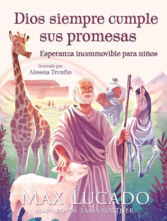 Dios siempre cumple sus promesas - Max Lucado - Pura Vida Books