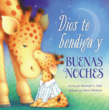 Dios te Bendiga y Buenas Noches - Hannah C. Hall - Pura Vida Books