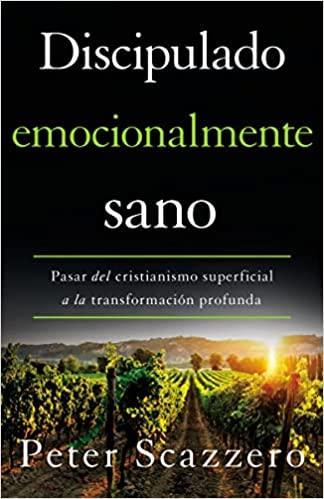 Discipulado emocionalmente sano - Peter Scazzero - Pura Vida Books