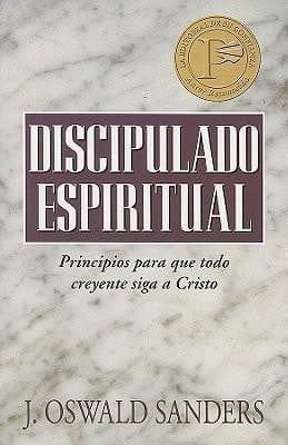 Discipulado Espiritual - J. Oswald Sanders - Pura Vida Books