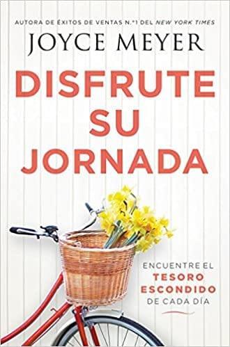 Disfrute su Jornada - Joyce Meyer - Pura Vida Books