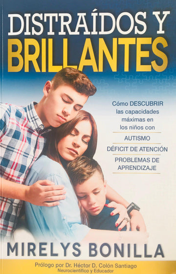 Distraídos y Brillantes - Mirelys Bonilla - Pura Vida Books