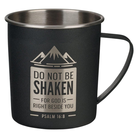 Do Not Be Shaken Black Camp-style Stainless Steel Mug - Psalm 16:8 - Pura Vida Books