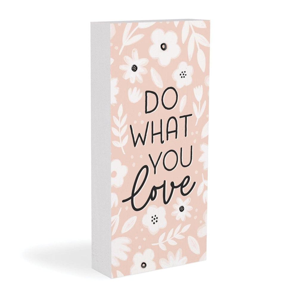 Do What You Love Wood Block Décor - Pura Vida Books