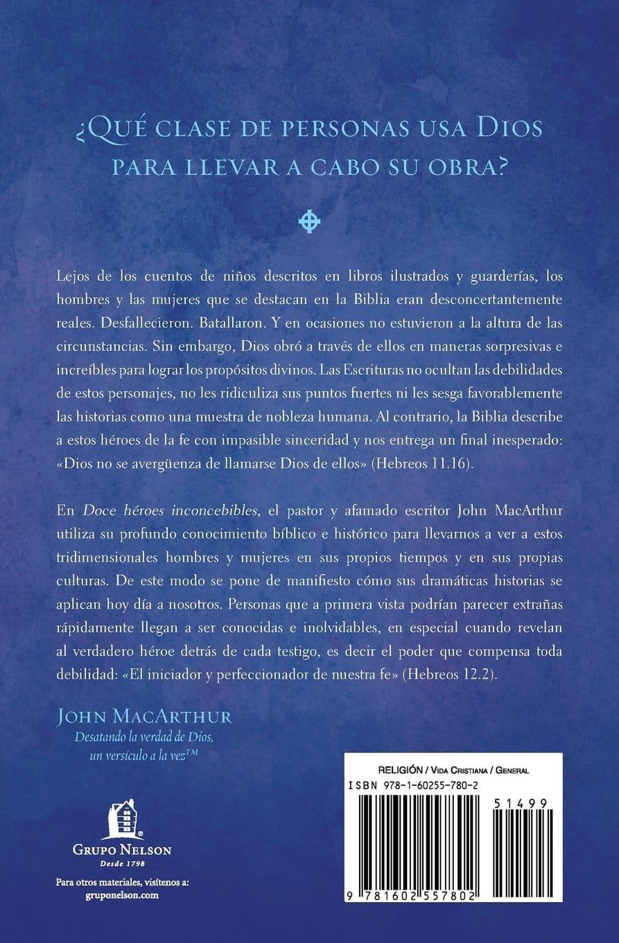 Doce héroes inconcebibles - John MacArthur - Pura Vida Books