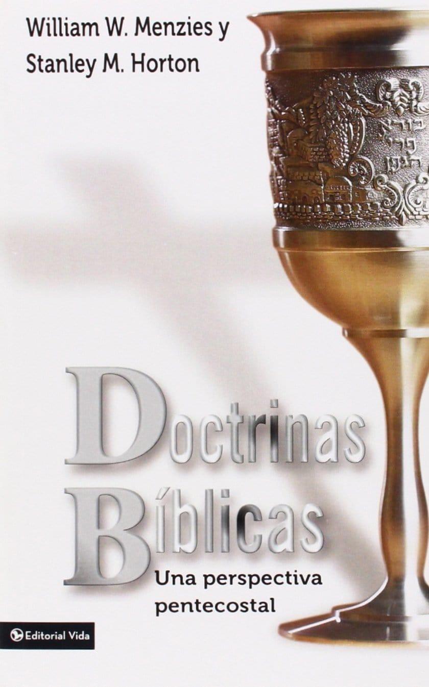 Doctrinas bíblicas - William W. Menzies y Stanley M. Horton - Pura Vida Books