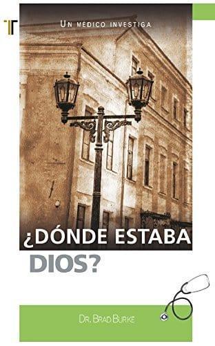 ¿Dónde estaba Dios? - Pura Vida Books