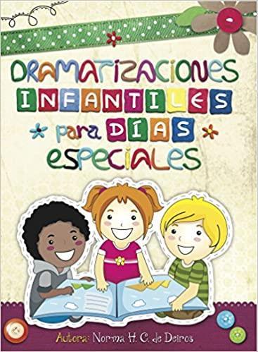 Dramatizaciones Infantiles para Días Especiales - Pura Vida Books