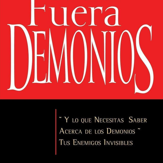 Echaran Fuera Demonios - Derek Prince - Pura Vida Books