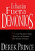 Echaran Fuera Demonios - Derek Prince - Pura Vida Books