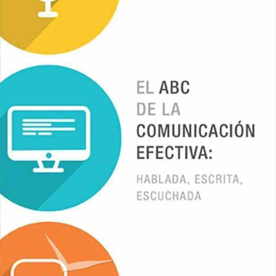 El ABC De La Comunicacin Efectiva - Sonia González A. - Pura Vida Books