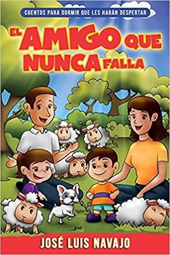 El amigo que nunca falla José Luis Navajo - Pura Vida Books