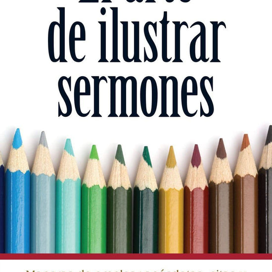 el arte de ilustrar sermones - Pura Vida Books