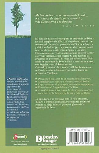 El arte perdido de practicar su presencia - Jim W. Goll - Pura Vida Books