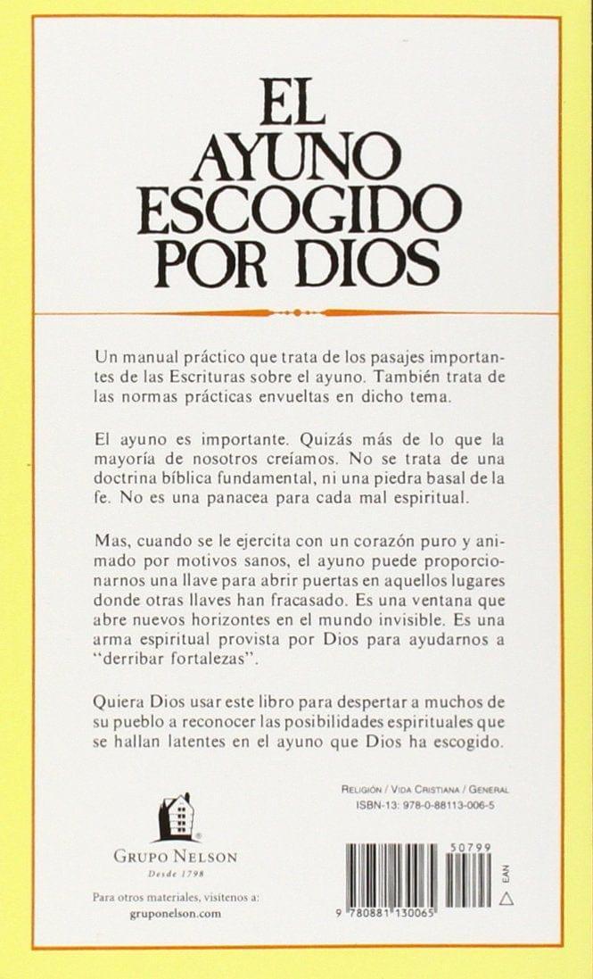 El Ayuno Escogido Por Dios - Arthur Walls - Pura Vida Books