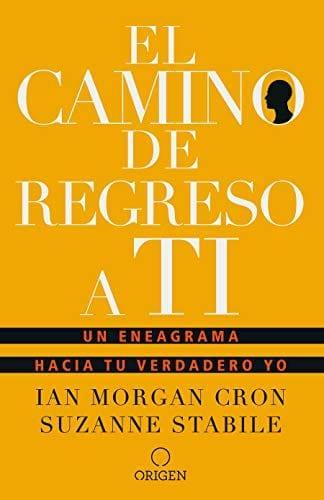 El camino de regreso a ti - Ian Morgan Cron, Suzanne Stabile - Pura Vida Books