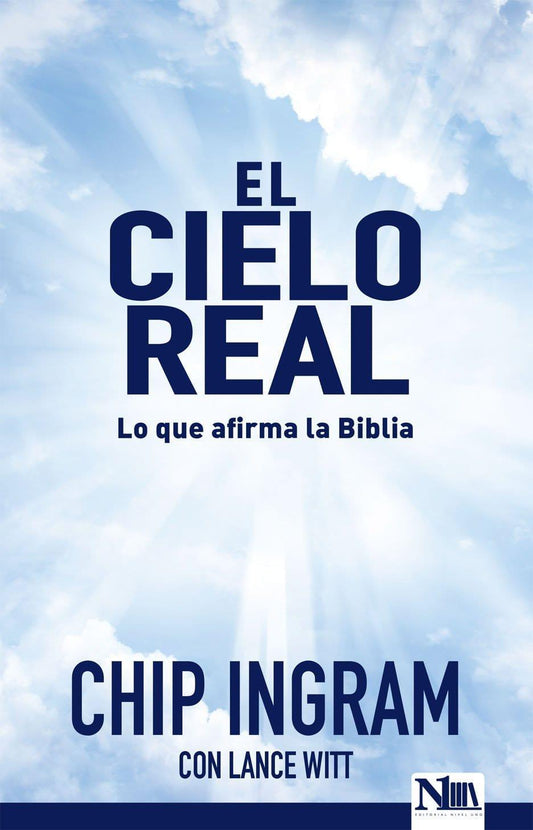 El cielo real - Chip Ingram - Pura Vida Books