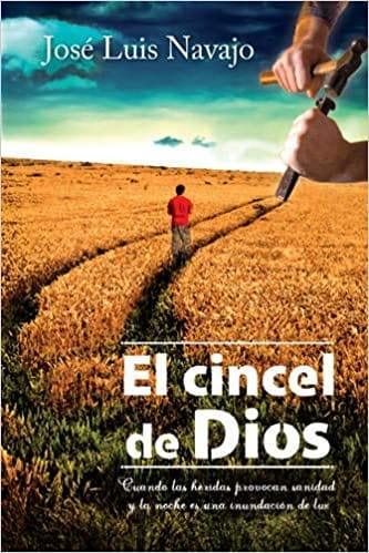 El cincel de Dios - José Luis Navajo - Pura Vida Books