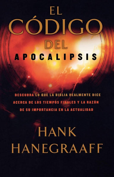 El código del Apocalipsis - Hank Hanegraaff - Pura Vida Books