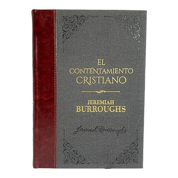 El contentamiento cristiano - Pura Vida Books