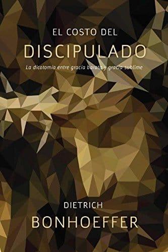 El Costo del Discipulado - Dietrich Bonhoeffer - Pura Vida Books