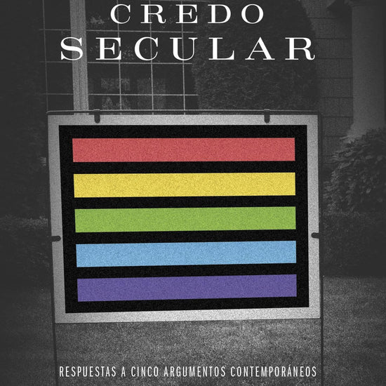 El credo secular- Rebecca McLaughlin - Pura Vida Books