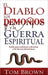 El diablo los demonios y la guerra espiritual - Pura Vida Books