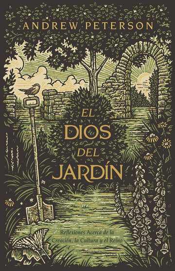 El Dios del Jardín - Andrew Peterson - Pura Vida Books