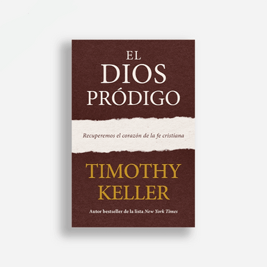 El Dios Pródigo - Timothy Keller - Pura Vida Books