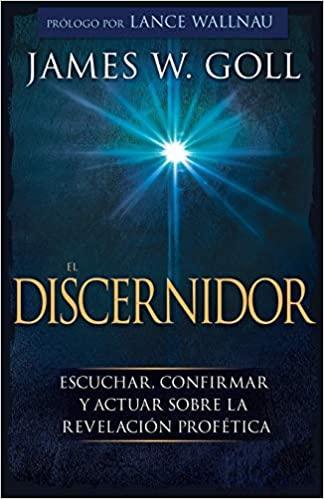 El Discernidor - James W. Goll - Pura Vida Books