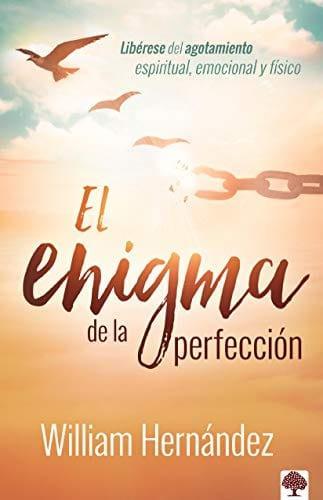 El enigma de la perfección : William Hernández - Pura Vida Books
