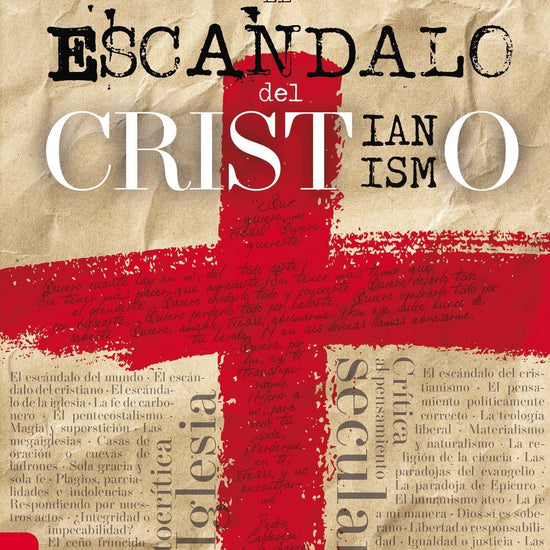 EL ESCÁNDALO DEL CRISTIANISMO - Pura Vida Books