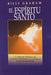 El Espíritu Santo - Billy Graham - Pura Vida Books