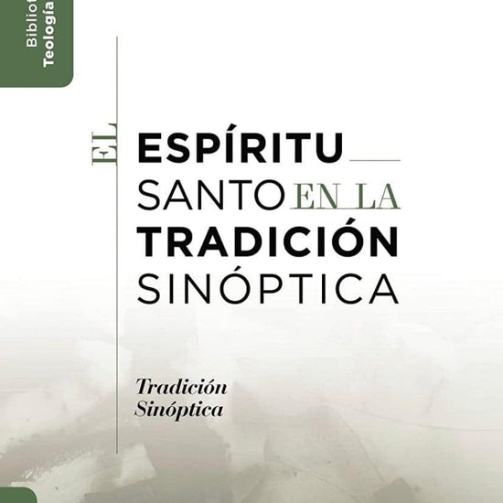 El Espíritu Santo en la tradición sinóptica - Charles Kingsley Barrett - Pura Vida Books