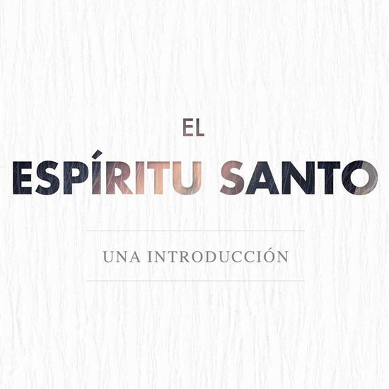 El Espíritu Santo - John Bevere - Pura Vida Books