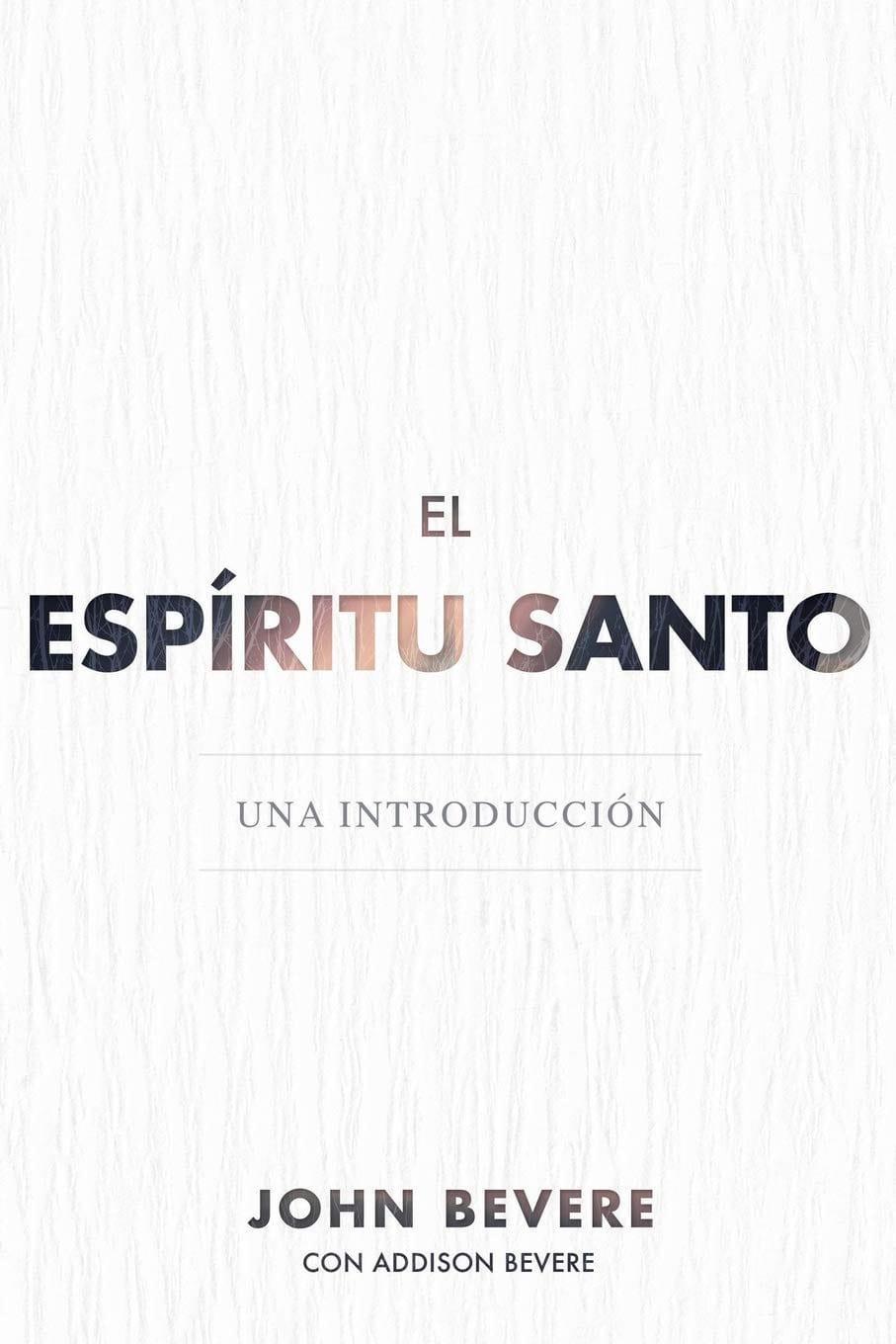 El Espíritu Santo - John Bevere - Pura Vida Books