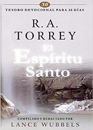 El Espíritu Santo - R. A. Torrey - Pura Vida Books