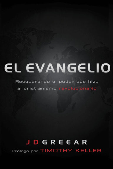 El Evangelio - J.D. Greear - Pura Vida Books